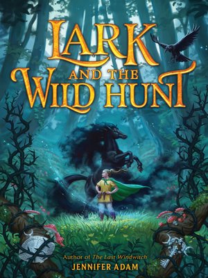 cover image of Lark and the Wild Hunt